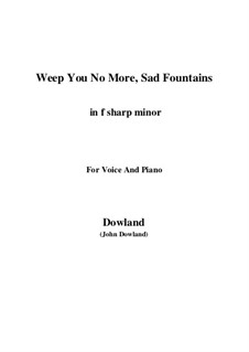 Weep You No More, Sad Fountains: F sharp minor by Джон Доуленд