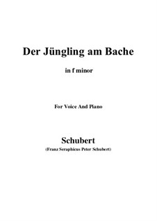 Der Jüngling am Bache (The Youth by the Brook), D.192: Для голоса и фортепиано (F minor) by Франц Шуберт