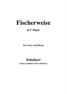 Fischerweise (Fisherman's Ditty), D.881 Op.96 No.4: Для голоса и фортепиано (Фа мажор) by Франц Шуберт