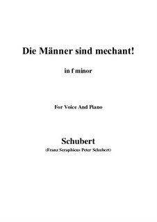Vier Refrain-Lieder, D.866 Op.95: No.3 Die Männer sind méchant (f minor) by Франц Шуберт