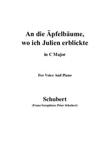 An die Apfelbäume, wo ich Julien erblickte (To the Apple Trees Where I Caught Sight of Julia), D.197: До мажор by Франц Шуберт