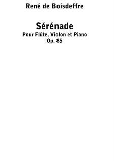 Серенада для флейты, скрипки и фортепиано, Op.85: Партия скрипки by Рене де Буадефр