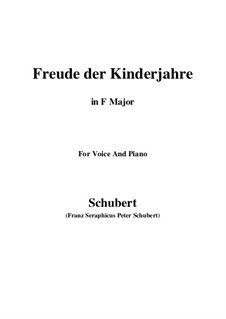 Freude der Kinderjahre (Joy of Childhood), D.455: Фа мажор by Франц Шуберт