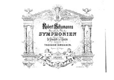 Симфония No.3 ми-бемоль мажор 'Рейнская', Op.97: Версия для двух фортепиано в восемь рук – партии второго фортепиано by Роберт Шуман