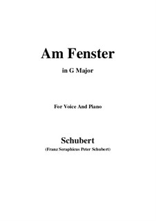 Am Fenster (At the Window), D.878 Op.105 No.3: Для голоса и фортепиано (G Major) by Франц Шуберт