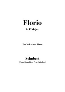 Две сцены из спектакля 'Lacrimas' Шютца, D.857 Op.124: No.1 Florio (E Major) by Франц Шуберт