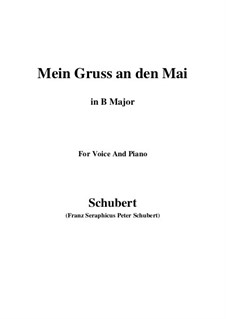 Mein Gruss an den Mai (My Greeting to May), D.305: B Major by Франц Шуберт
