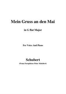 Mein Gruss an den Mai (My Greeting to May), D.305: G flat Major by Франц Шуберт