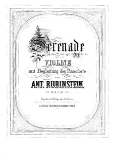 Три пьесы, Op.16: No.3 Серенада, для скрипки и фортепиано by Антон Рубинштейн