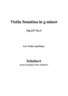 Сонатина для скрипки и фортепиано No.3 соль минор, D.408 Op.137: Score, parts by Франц Шуберт