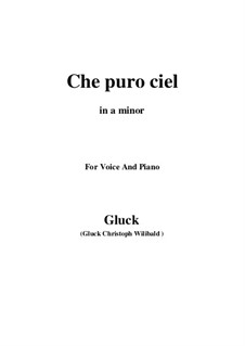 Che puro ciel from: Che puro ciel by Кристоф Виллибальд Глюк