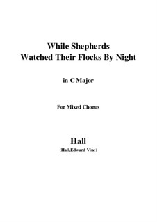 While Shepherds Watched Their Flocks by night: До мажор by Edward Vine Hall