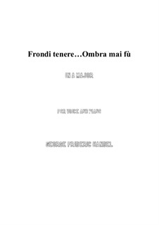 Largo (Ombra mai fu): Для голоса и фортепиано (A Major) by Георг Фридрих Гендель