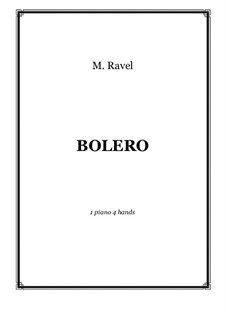 Болеро, M.81: For piano four hands - score and parts by Морис Равель