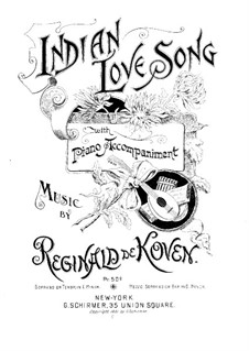 Indian Love Song, Op.53 No.3: Indian Love Song by Reginald De Koven