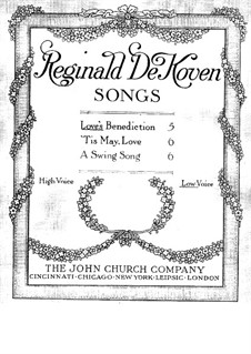 Three Songs, Op.190: No.1 Love's Benediction by Reginald De Koven
