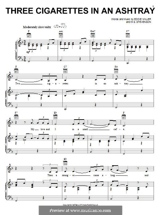 Three Cigarettes in an Ashtray (Patsy Cline): Для голоса и фортепиано (или гитары) by Eddie Miller, W.S. Stevenson