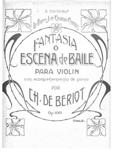 Scène de ballet, Op.100: Аранжировка для скрипки и фортепиано by Шарль Берио