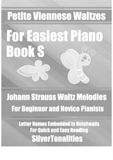 Petite Viennese Waltzes for Easiest Piano: Booklet S by Иоганн Штраус (младший)