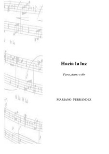 Hacia la luz: Hacia la luz by Mariano Ferrandez