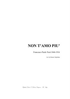 Non T'Amo Più: For soprano, ATB choir and piano by Франческо Паоло Тости