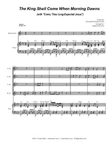The King Shall Come (with 'Come, Thou Long-Expected Jesus'): For saxophone quartet and piano by folklore, Rowland Huw Prichard