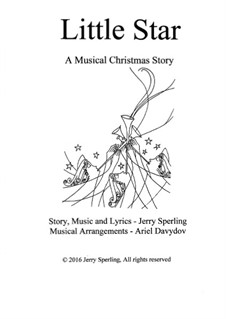Little Star. A Musical Christmas Story: Партитура by Jerry Sperling
