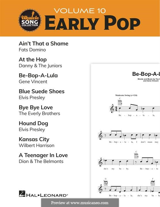 Ukulele Song Collection, Volume 10: Early Pop: Ukulele Song Collection, Volume 10: Early Pop by Antoine Domino, Arthur Singer, Dave Bartholomew, David White, Gene Vincent, John Medora, Sheriff Tex Davis