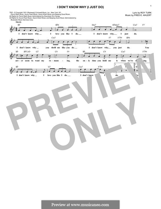 I Don't Know Why (I Just Do): Мелодия by Roy Turk, Fred E. Ahlert