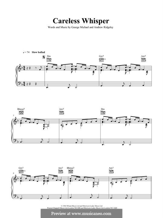 Careless Whisper: Для голоса и фортепиано (или гитары) by Andrew Ridgeley, ...