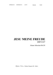 Jesu, meine Freude, BWV 227: For SSTB Choir by Иоганн Себастьян Бах