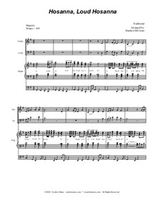 Hosanna, Loud Hosanna: Duet for violin and cello - organ accompaniment by Unknown (works before 1850)