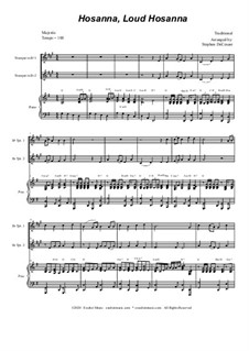 Hosanna, Loud Hosanna: Duet for Bb-trumpet - piano accompaniment by Unknown (works before 1850)