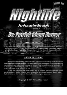 Nightlife - for Percussion Ensemble: Nightlife - for Percussion Ensemble by Patrick Glenn Harper