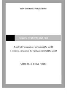 Scales, Feathers and Fur: Scales, Feathers and Fur by Fiona Hickie