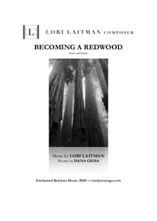 Becoming a Redwood: For tenor and piano (priced for 2 copies of the score) by Lori Laitman