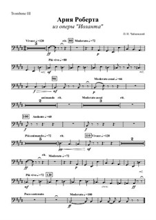 Иоланта, TH 11 Op.69: Ария Роберта – Партия третьего тромбона by Петр Чайковский