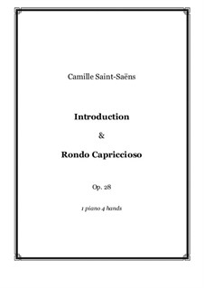 Интродукция и Рондо-каприччиозо, Op.28: For piano four hands - score and parts by Камиль Сен-Санс