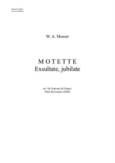 Exsultate, jubilate, K.165: For soprano and organ - organ part by Вольфганг Амадей Моцарт