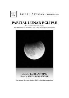 Partial Lunar Eclipse: For SATB with piano (priced for 100 copies) by Lori Laitman