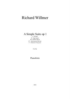 A Simple Suite, Op.1: A Simple Suite by Richard Willmer