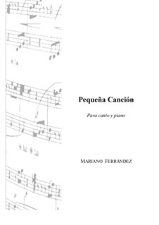 Pequeña Canción: Pequeña Canción by Mariano Ferrandez