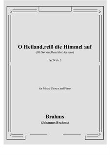 Два мотета, Op.74: No.2 O Heiland, reiß die Himmel auf - Oh Saviour, Rend the Heavens by Иоганнес Брамс