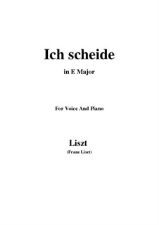 Ich scheide, S.319: E Major by Франц Лист