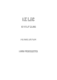 Размышление на тему 'Le lac' Ламартина для голоса и фортепиано: B flat Major by Луи Нидермейер