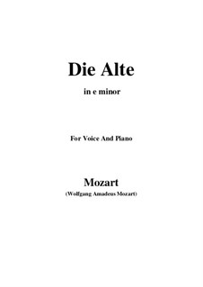 Die Alte, K.517: E minor by Вольфганг Амадей Моцарт