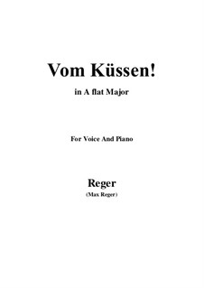 Vom Küssen: A flat Major by Макс Регер
