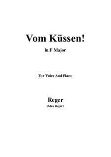 Vom Küssen: Фа мажор by Макс Регер