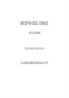 Sento nel core: E minor by Алессандро Скарлатти