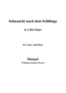 Sehnsucht nach dem Frühling, K.596: A flat Major by Вольфганг Амадей Моцарт